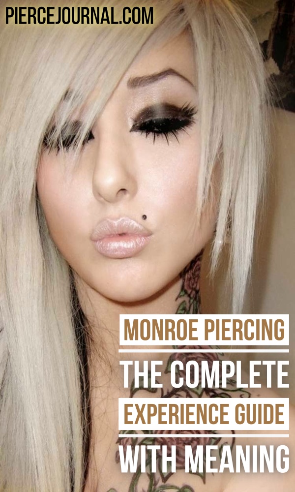 Monroe Piercing: The Complete Experience Guide With Meaning
